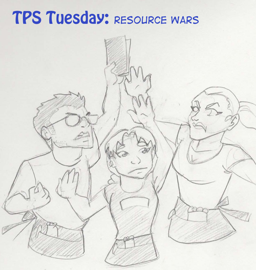 TPS Tues: Resource Shortages