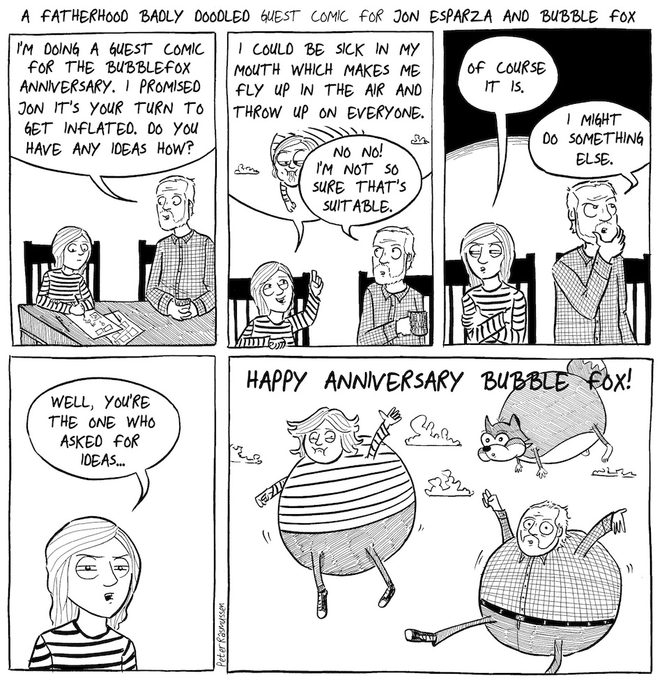 BUOYANTLY LOWBROW!!!  A BUBBLE FOX GUEST COMIC BY PETER RASMUSSEN!!!