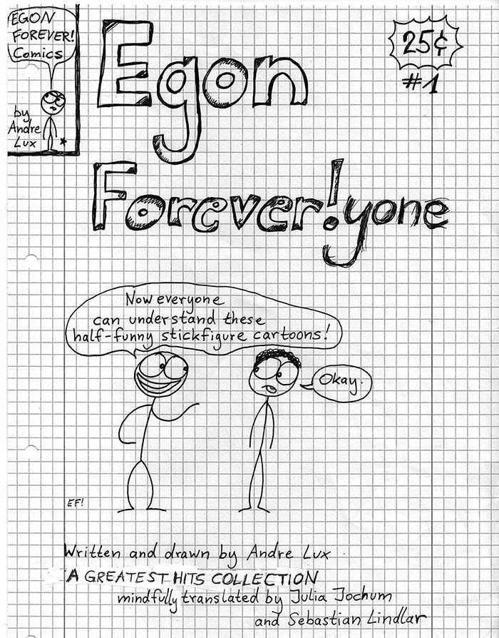 Egon Forever!yone