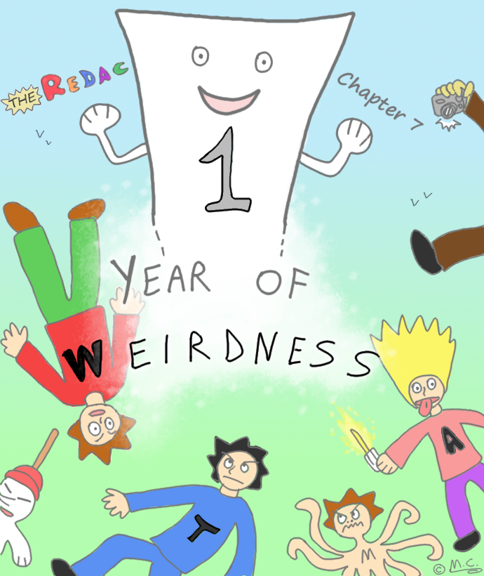Chapter 7 - One year of weirdness