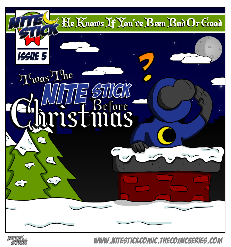 Issue 5: Twas The Nite Stick Before Christmas