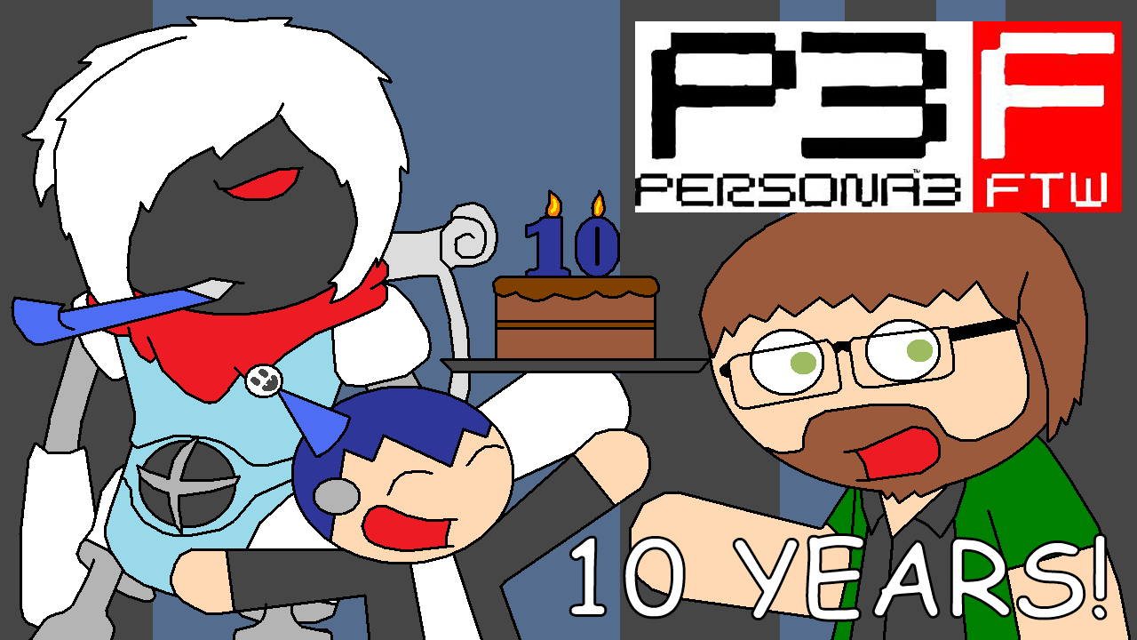 10 Years of Persona 3 FTW