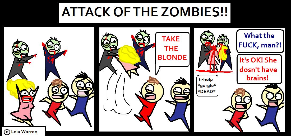 Attack of the zombies!!!