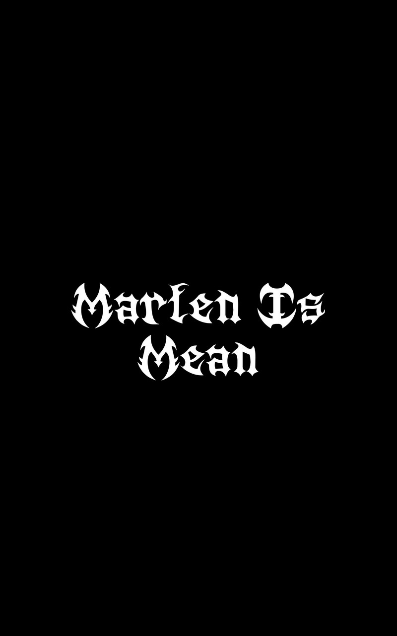 Marlen Is Mean