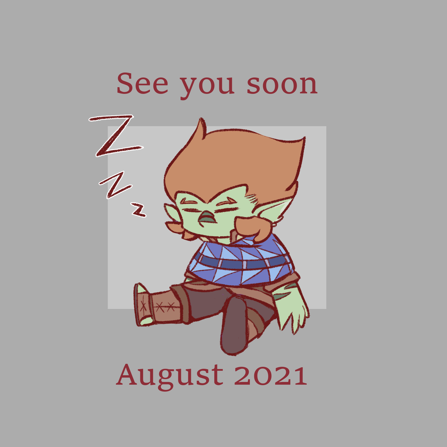 See You Soon (August 2021)