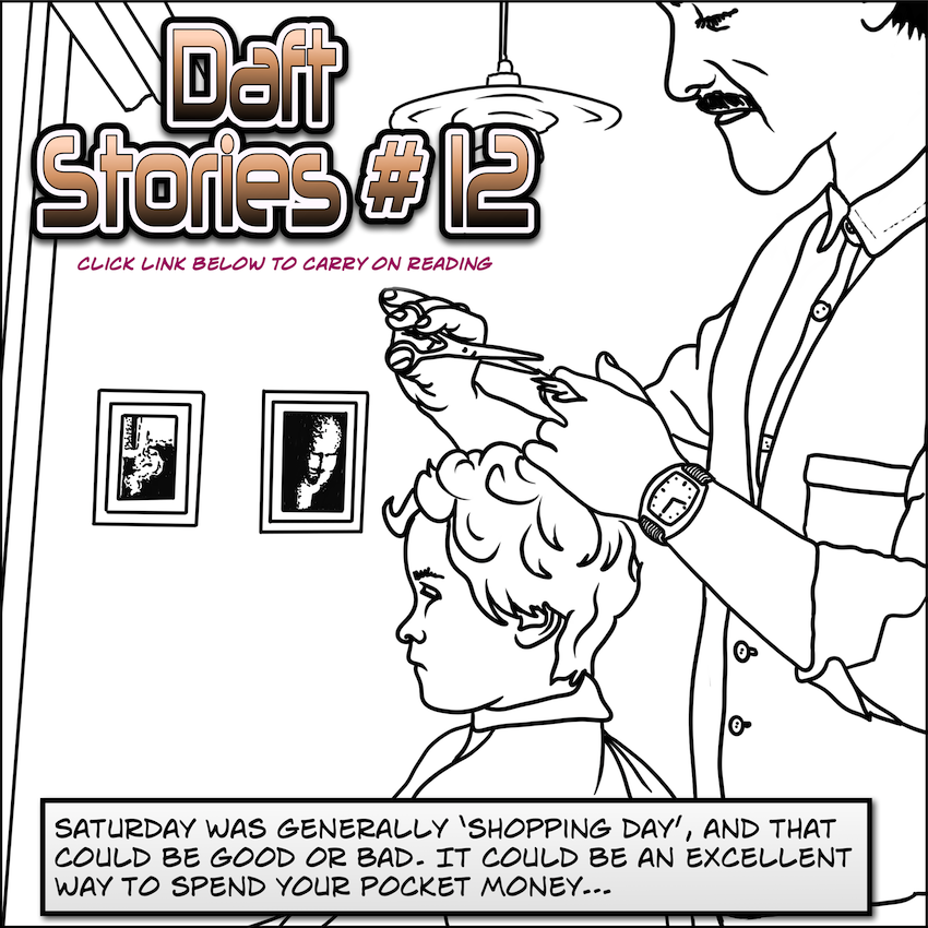 Daft Story 12 - A Visit to the Barber