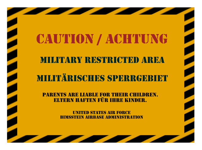 Bimsstein Airbase Warning Signs
