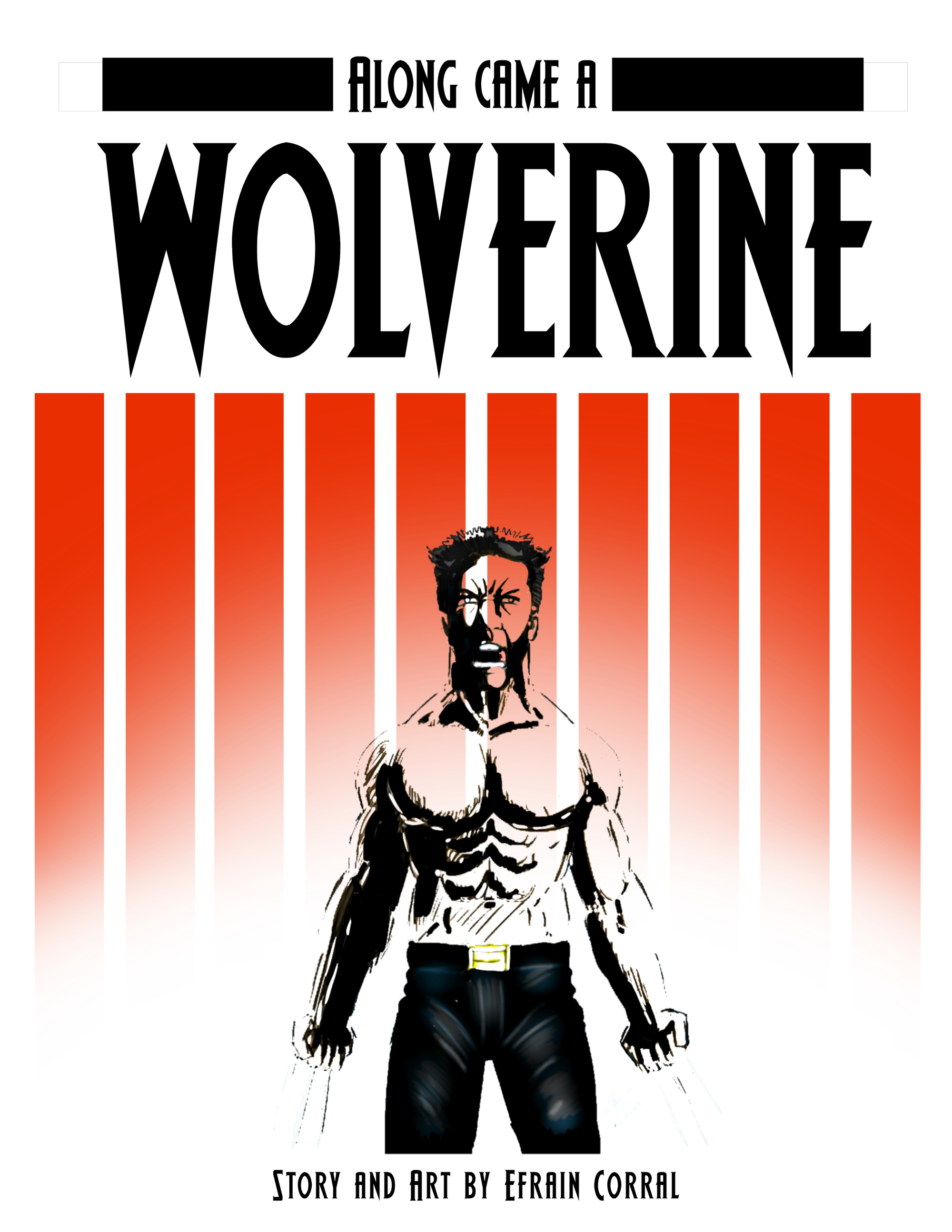 Along Came A WOLVERINE - Wolverine Comic: Along Came A Wolverine