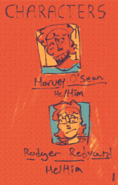 the comic's cast page. It shows the two protagonists- rodger redyard, he/him, and harvey O'sean, he/him. Rodger is a white man with pale skin, red hair, and glasses. Harvey has darker skin, frizzy dyed red hair.