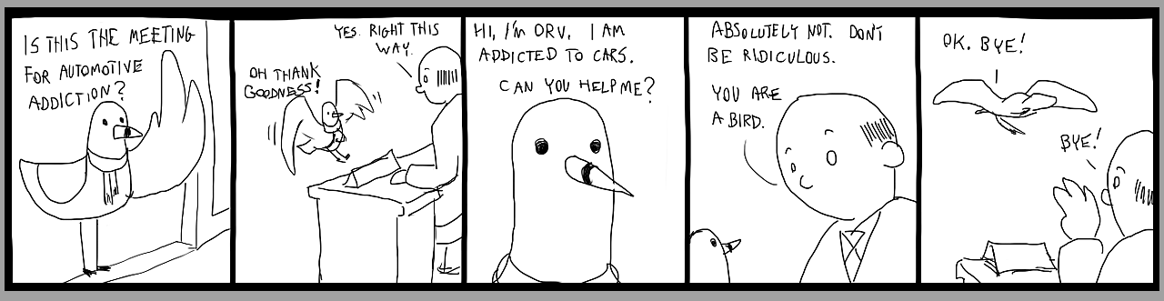 Bird Comix - Orv's Car Addiction