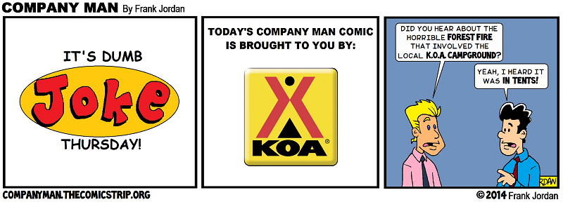 Dumb Joke Thursday: Brought to you by: KOA Campgrounds 1/30/14