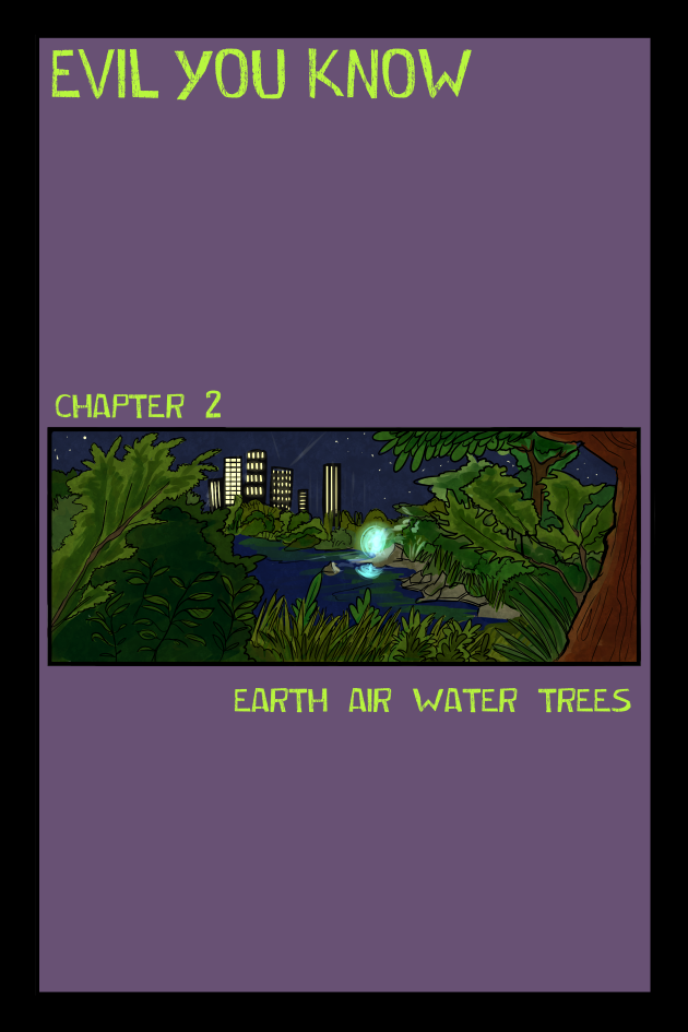 Chapter 2 - Earth Air Water Trees