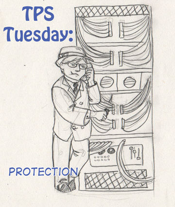 TPS Tues: Protection