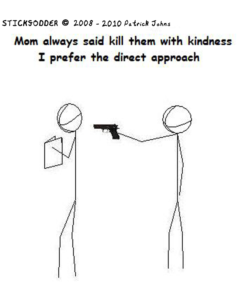 Killer Kindness